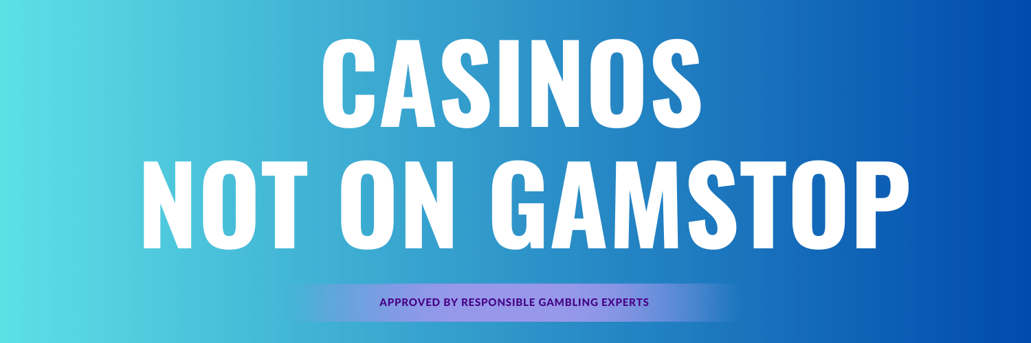 Casino Sites Not on Gamstop A Complete Guide Casino Sites Not on Gamstop A Complete Guide