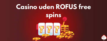Casino Uden Rofus En Ny Verden af Online Spil